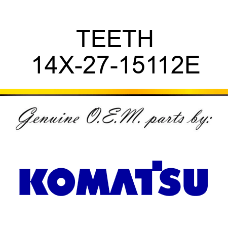 TEETH 14X-27-15112E
