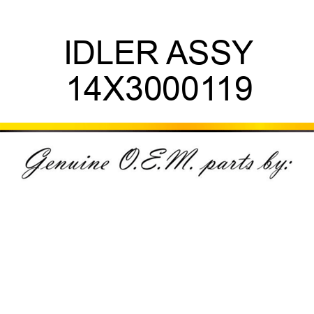 IDLER ASSY 14X3000119