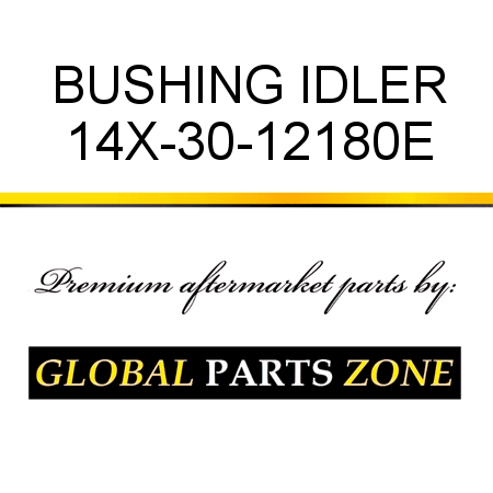 BUSHING, IDLER 14X-30-12180E
