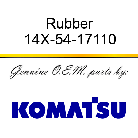 Rubber 14X-54-17110