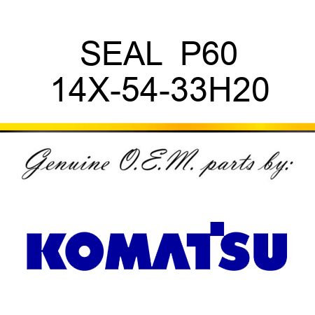 SEAL  P60 14X-54-33H20