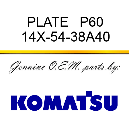 PLATE   P60 14X-54-38A40