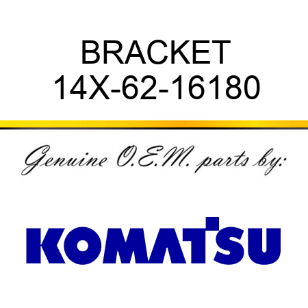 BRACKET 14X-62-16180