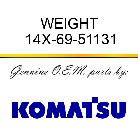 WEIGHT 14X-69-51131