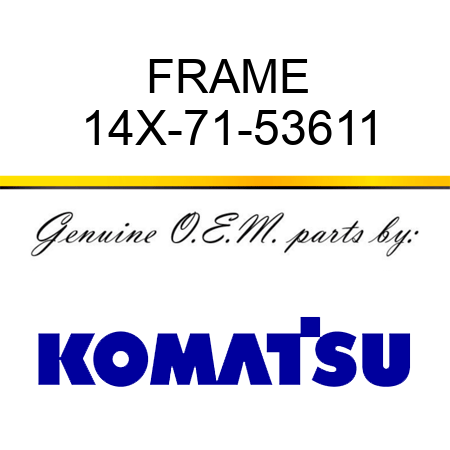 FRAME 14X-71-53611