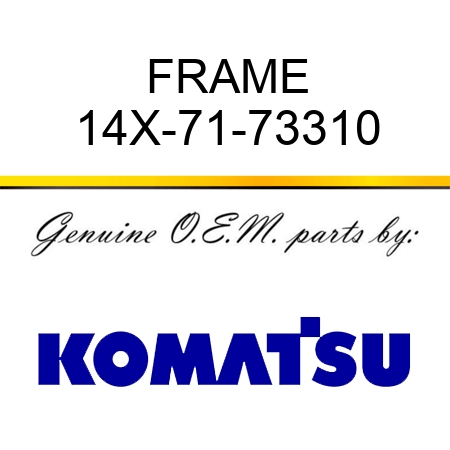 FRAME 14X-71-73310