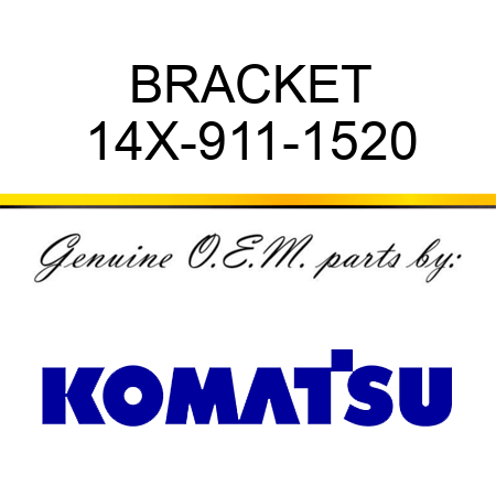 BRACKET 14X-911-1520