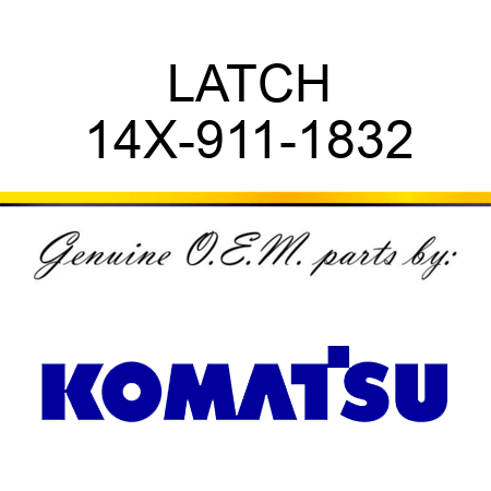 LATCH 14X-911-1832