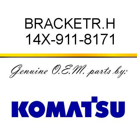 BRACKET,R.H 14X-911-8171