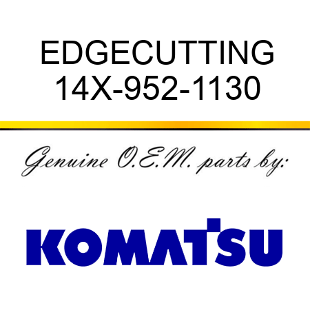 EDGE,CUTTING 14X-952-1130