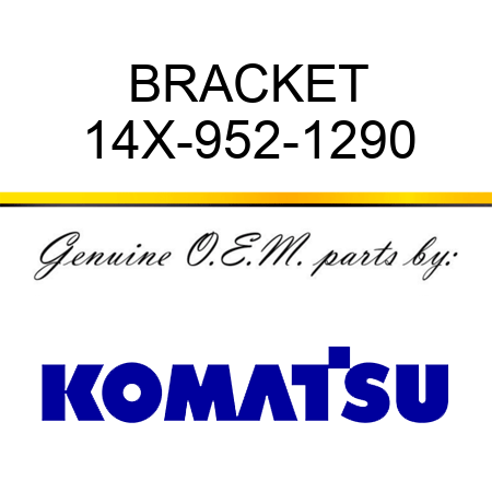 BRACKET 14X-952-1290