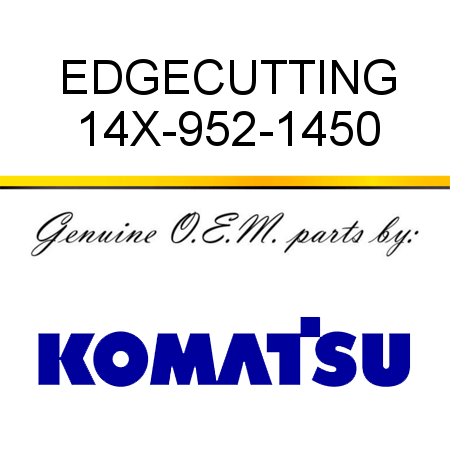 EDGE,CUTTING 14X-952-1450