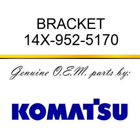 BRACKET 14X-952-5170