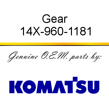 Gear 14X-960-1181