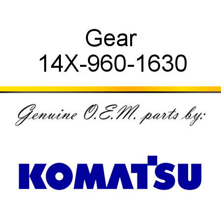 Gear 14X-960-1630