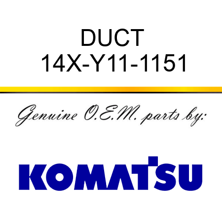 DUCT 14X-Y11-1151