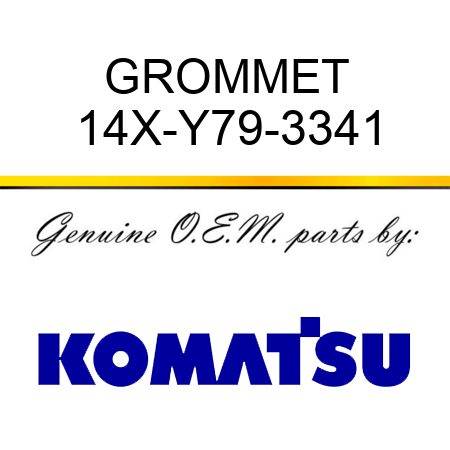 GROMMET 14X-Y79-3341