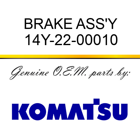 BRAKE ASS'Y 14Y-22-00010