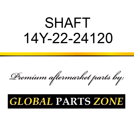 SHAFT 14Y-22-24120