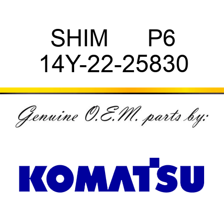 SHIM      P6 14Y-22-25830