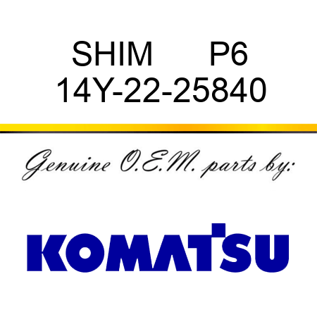 SHIM      P6 14Y-22-25840