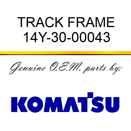 TRACK FRAME 14Y-30-00043