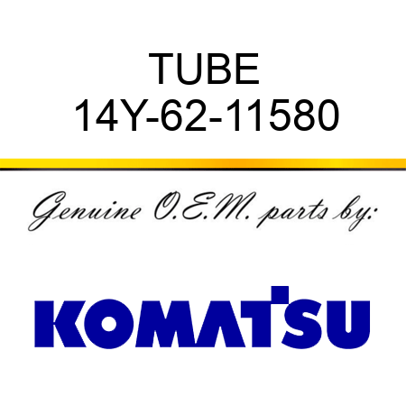 TUBE 14Y-62-11580