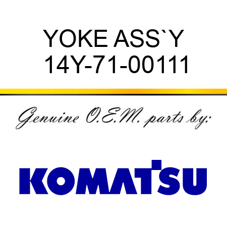 YOKE ASS`Y 14Y-71-00111