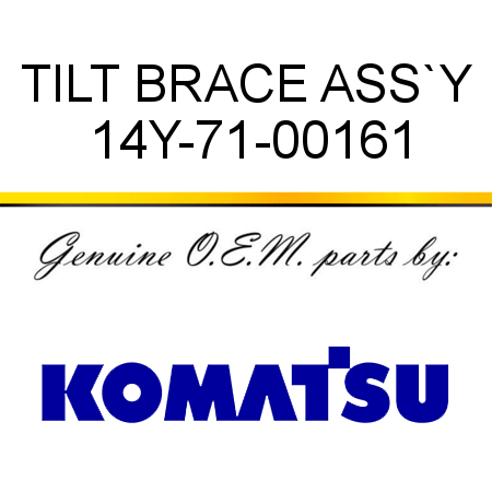 TILT BRACE ASS`Y 14Y-71-00161