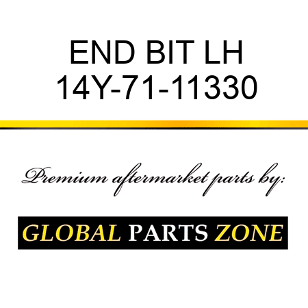 END BIT LH 14Y-71-11330