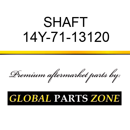 SHAFT 14Y-71-13120