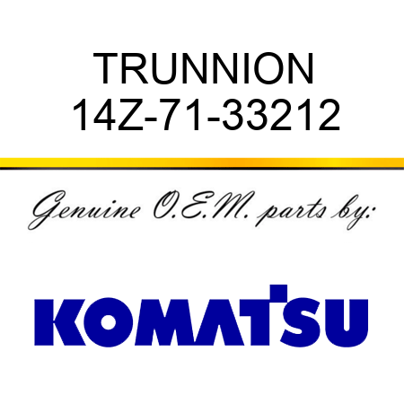 14Z-71-33212 TRUNNION fit KOMATSU D61E-12, D61EX-12, D61P-12 