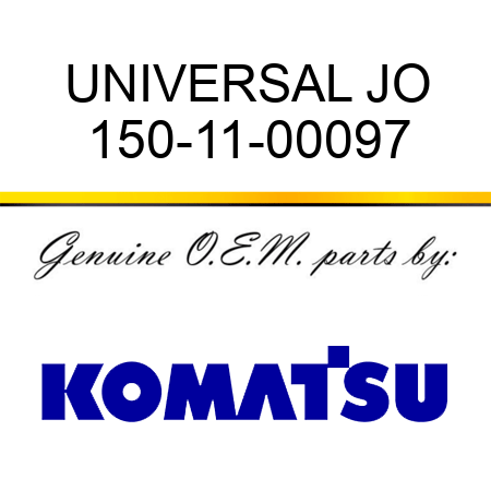 UNIVERSAL JO 150-11-00097