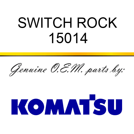SWITCH, ROCK 15014