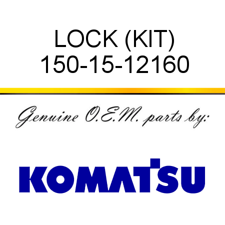 LOCK (KIT) 150-15-12160