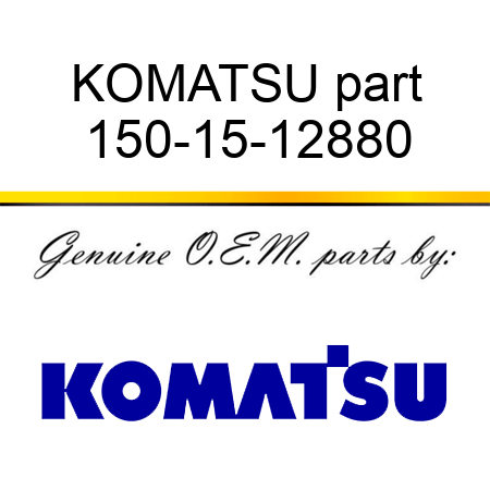 KOMATSU part 150-15-12880