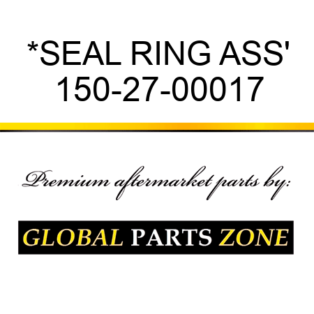 *SEAL RING ASS' 150-27-00017