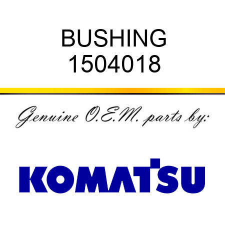 BUSHING 1504018