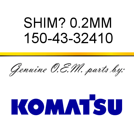 SHIM? 0.2MM 150-43-32410