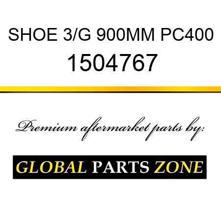 SHOE 3/G 900MM PC400 1504767