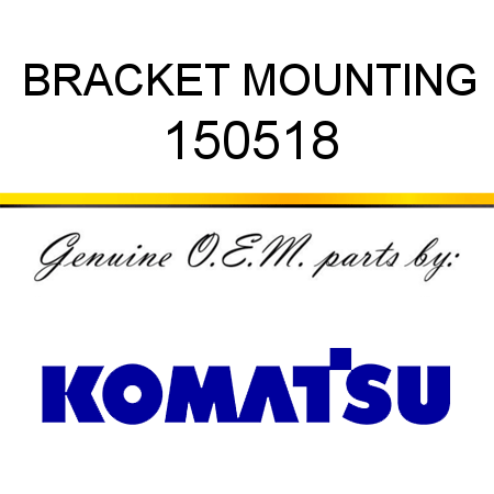 BRACKET, MOUNTING 150518