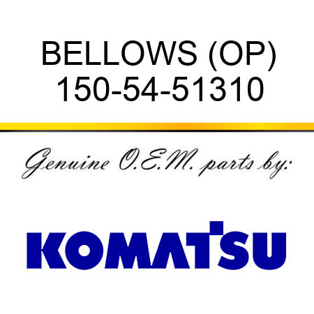 BELLOWS (OP) 150-54-51310