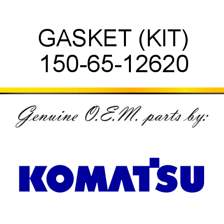 GASKET (KIT) 150-65-12620