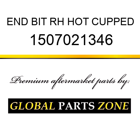 END BIT RH HOT CUPPED 1507021346