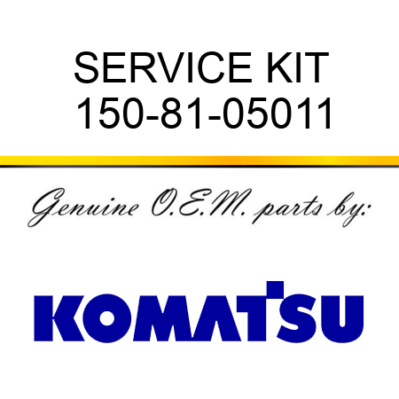 SERVICE KIT 150-81-05011