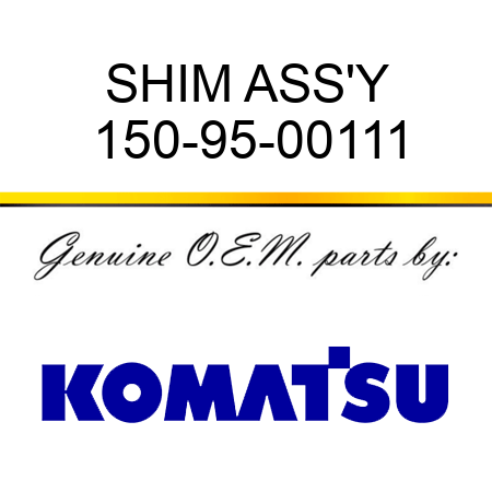 SHIM ASS'Y 150-95-00111