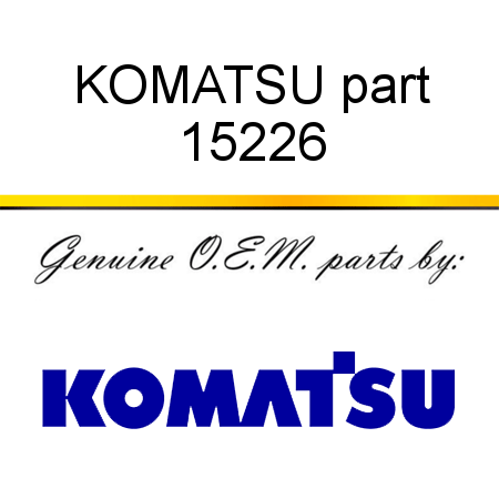 KOMATSU part 15226