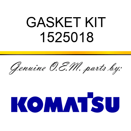 GASKET KIT 1525018