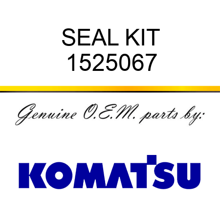 SEAL KIT 1525067