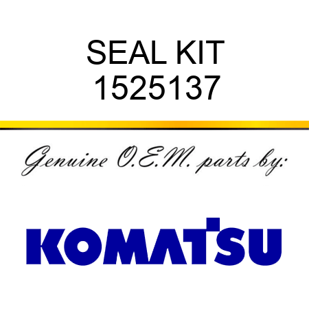 SEAL KIT 1525137